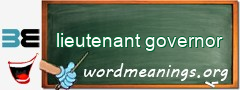 WordMeaning blackboard for lieutenant governor